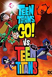 Watch Free Teen Titans Go! Vs. Teen Titans (2019)