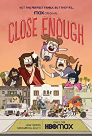 Watch Free Close Enough (2020 )