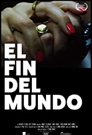 Watch Free El Fin Del Mundo (2016)