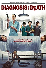 Watch Free Diagnosis: Death (2009)