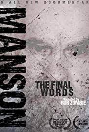 Watch Full Movie :Charles Manson: The Final Words (2017)