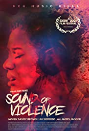 Watch Free Sound of Violence (2021)