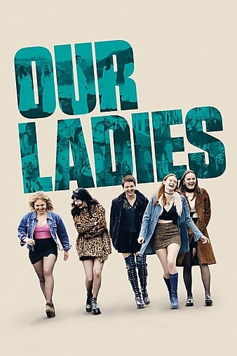 Watch Full Movie :Our Ladies (2019)