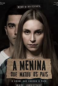 Watch Full Movie :A Menina que Matou os Pais (2021)