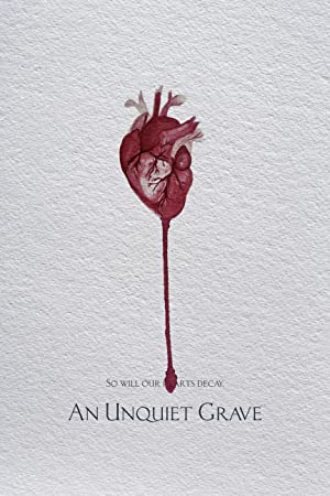 Watch Full Movie :An Unquiet Grave (2020)