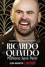 Watch Free Ricardo Quevedo Manana sera peor (2022)