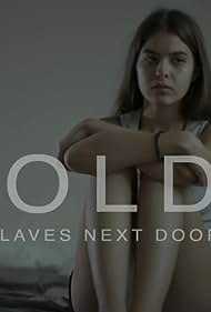 Watch Free Sold Sex Slaves Next Door (2022)