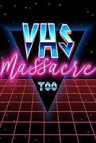 Watch Free VHS Massacre Too (2020)