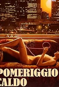 Watch Free Pomeriggio caldo (1989)