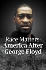 Watch Free Race Matters America After George Floyd (2021)