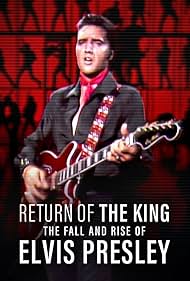 Watch Free Return of the King The Fall and Rise of Elvis Presley (2024)