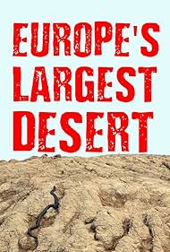 Watch Free Europes Largest Desert (2016)