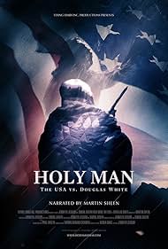 Watch Free Holy Man The USA vs Douglas White (2011)