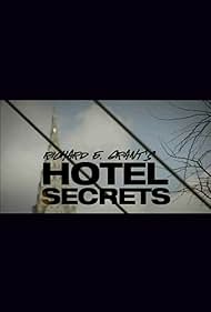 Watch Free Richard E Grants Hotel Secrets (2012-)