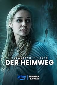 Watch Free Sebastian Fitzeks Der Heimweg (2025)