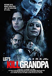 Watch Free Lets Kill Grandpa This Christmas (2016)