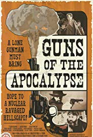 Watch Full Movie :Guns of the Apocalypse (2018)