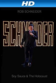 Watch Full Movie :Rob Schneider: Soy Sauce and the Holocaust (2013)