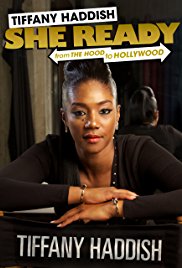 Watch Free Tiffany Haddish: She Ready! From the Hood to Hollywood (2017)